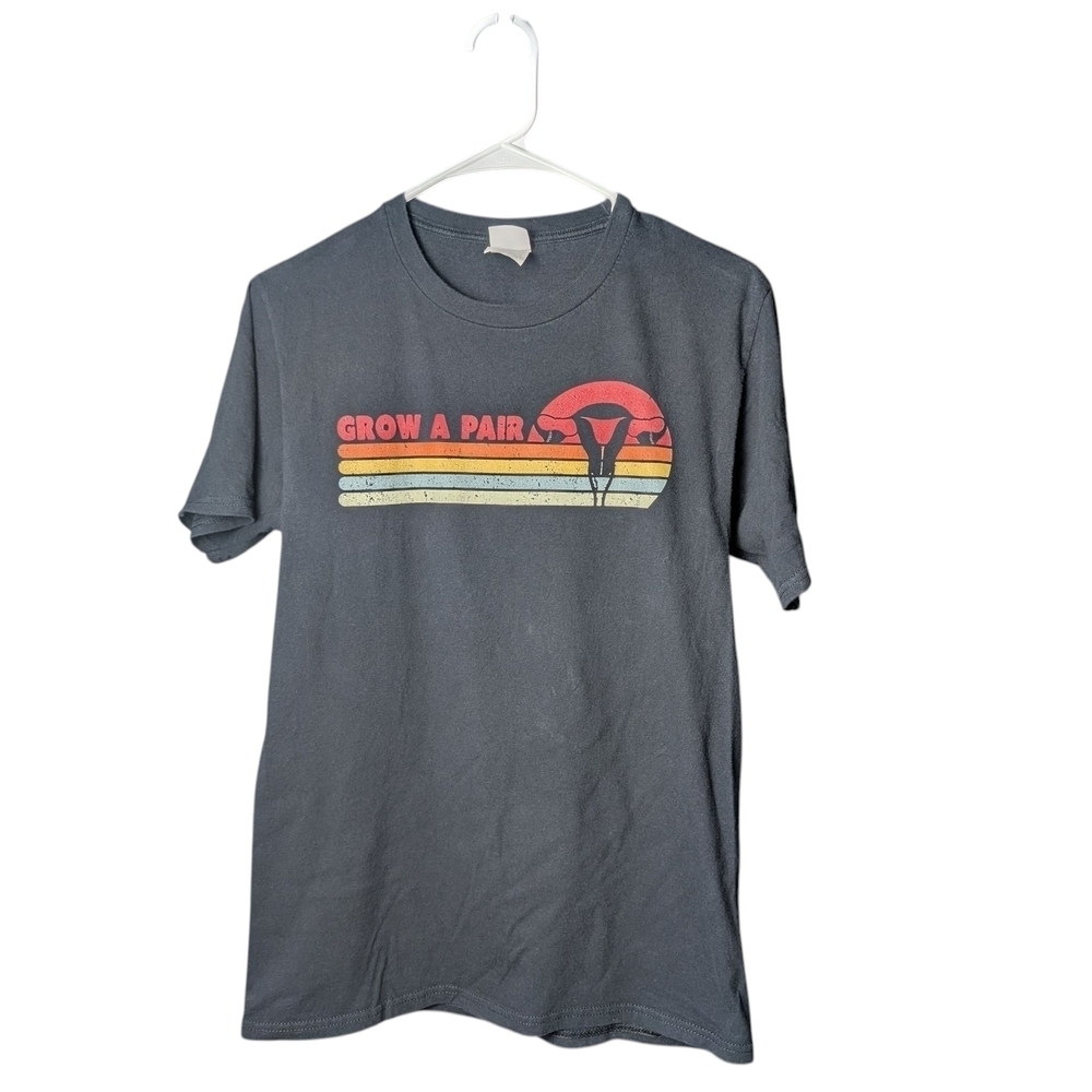 Grow A Pair Graphic Tee Women's Rights Equality Retro Design Unisex Small Tshirt